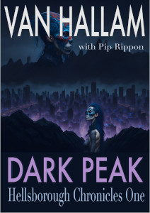 Hellsborough Chronicles, Book 1: The Dark Peak, final release chapters 1 - 7