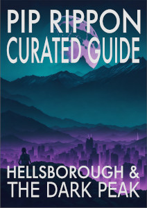 Pip Rippon's Curated Guide to Hellsborough and The Dark Peak in epub and Kindle formats